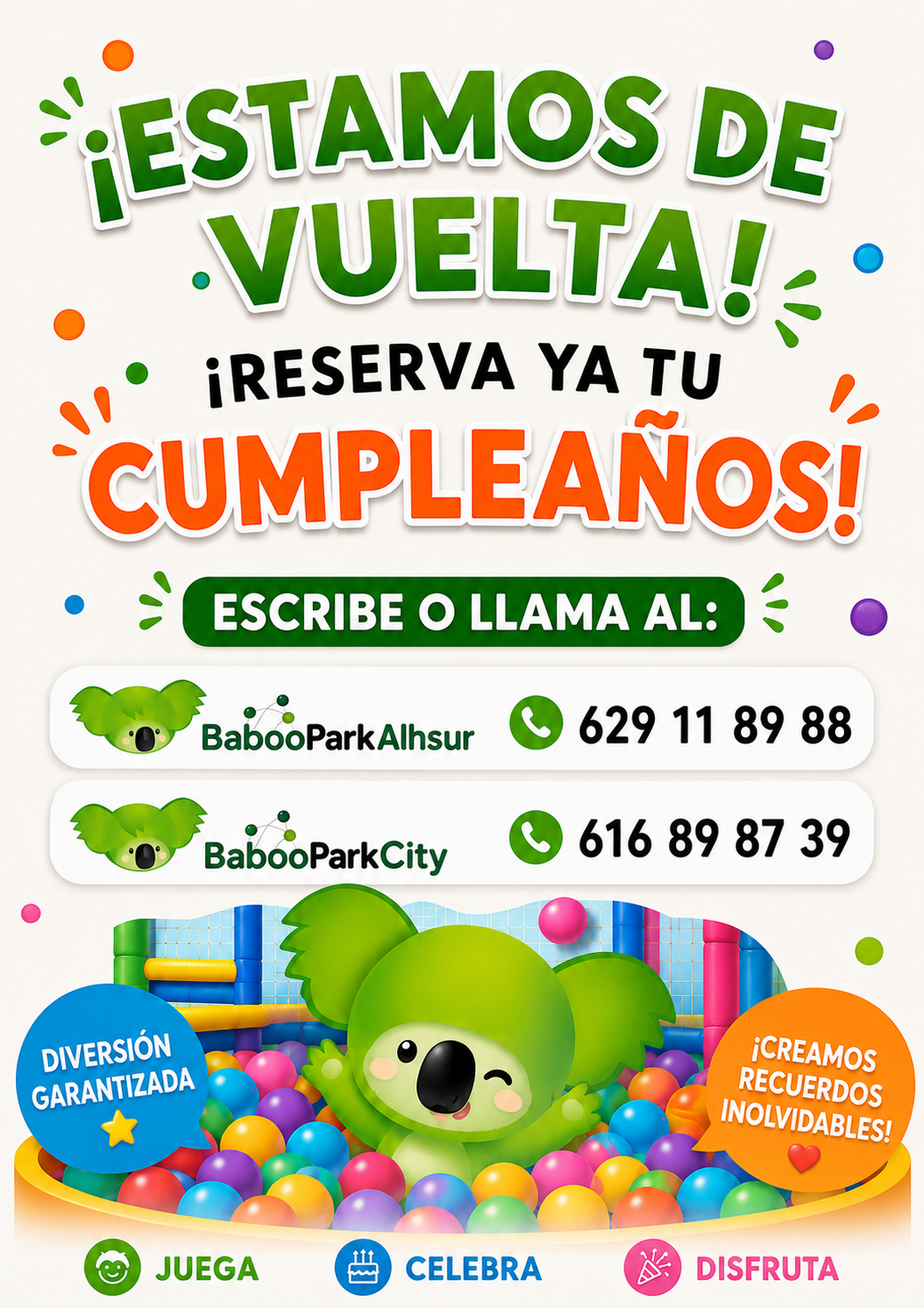 ¡Estamos de vuelta! Reserva ya tu cumpleaños